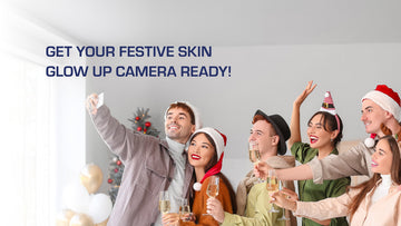 Get Your Skin Glow Up This Festive Season!