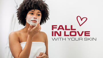 Fall in Love With your Skin